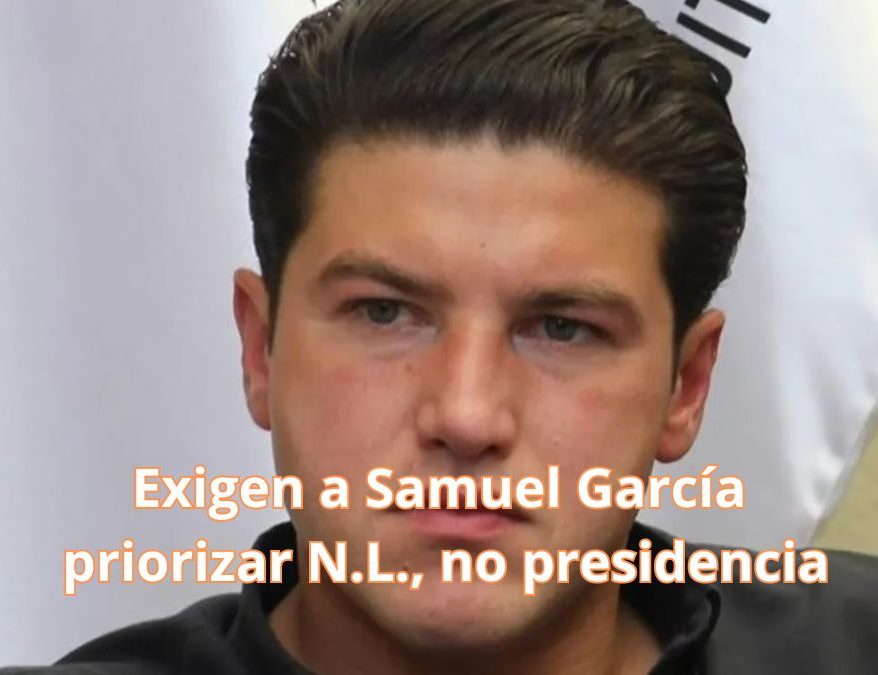 Empresarios_piden_a_Samuel_Garcia_ser_responsable