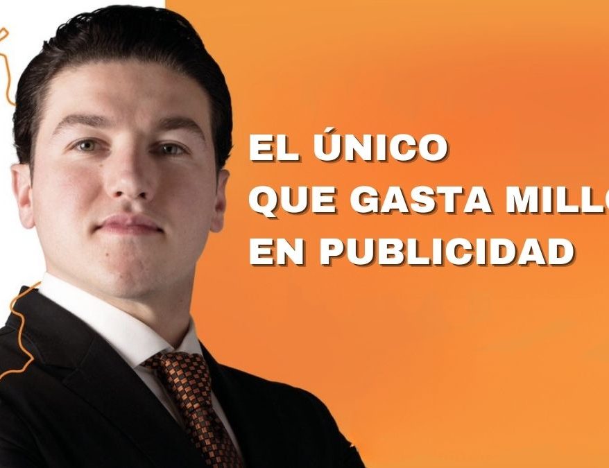 Samuel_García_gasta_millones_en_publicidad_y_NL_se_hunde_en_inseguridad