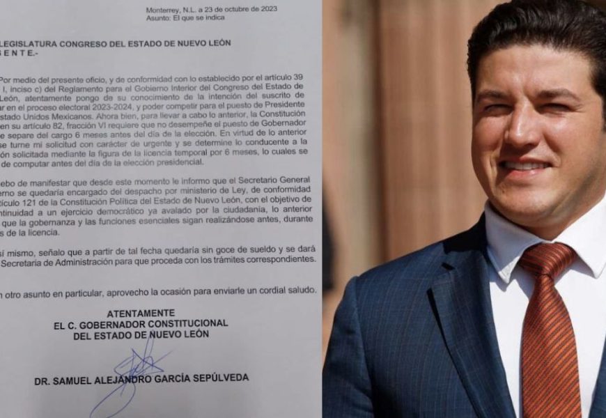 Samuel_solicita_licencia_para_ir_por_la_presidencia_y_abandonar_a_nuevo_león - Justicia Regia